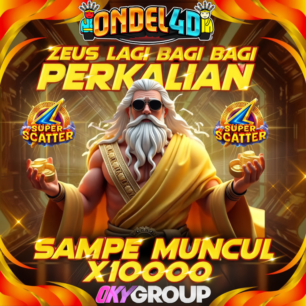 Slot ONDEL4D Zeus Lagi Bagi-Bagi Perkalian